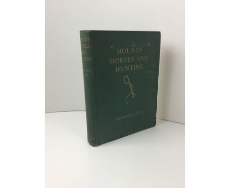 Hounds, Horses and Hunting By Frances Pitt 1948 
