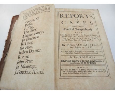 William Salkeld, Reports of Cases Adjudged in The Court Of Kings Bench From The First Year Of King William and Queen Mary To 
