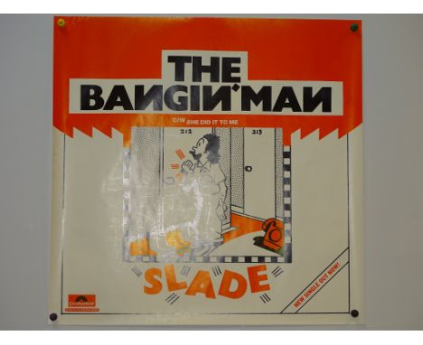 SLADE: THE BANGIN' MAN (1974) - Polydor promotional poster for the SLADE single (45) THE BANGIN' MAN (1974) - A rare item of 