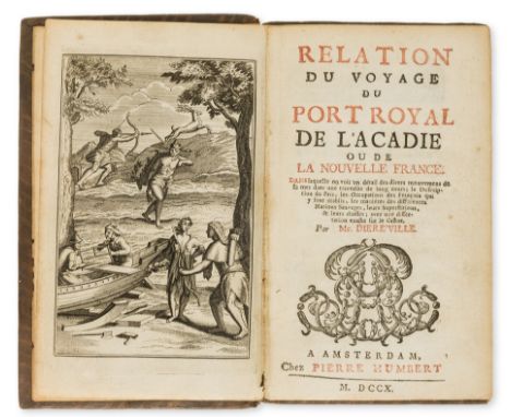 Americas.- Diereville (N. de) Relation du Voyage du Port Royal de l'Acadie ou de la Nouvelle France, second edition, engraved