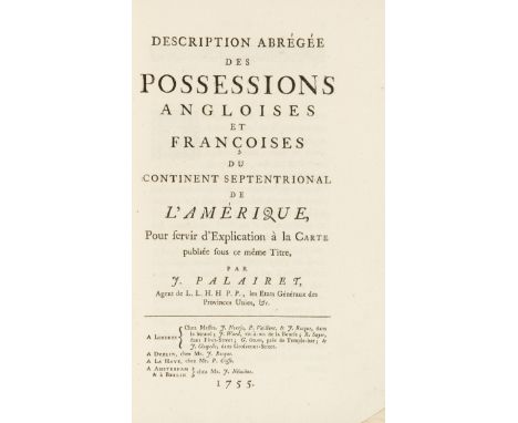 America.- French and Indian War.- Palairet (Jean) Description Abrégée des Possessions Angloises et Françoises du Continent Se