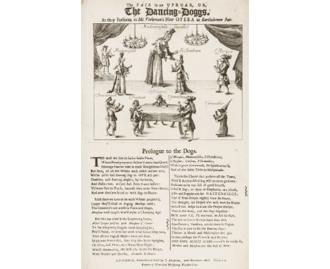Dancing Dogs.- Opera.- Murphew (J., publisher) The fair in an uproar, or, the dancing-doggs. As they perform in Mr. Pinkeman'
