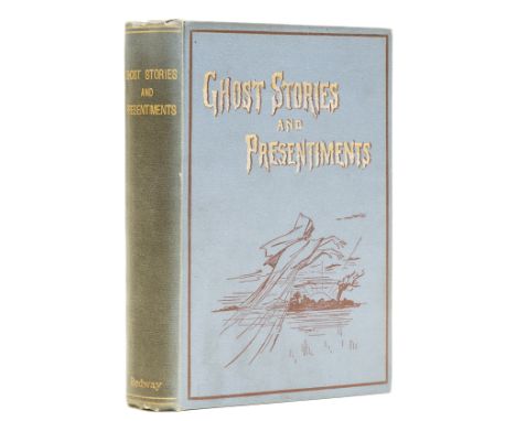 Horror & Supernatural.- [Doyle (Sir Arthur Conan, contributor)] Ghost Stories and Presentiments, first edition, light foxing 