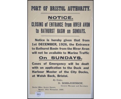 Port of Bristol. Original poster issued by the authority in 1926 re Closing of Entrance from River Avon to Bathurst Basin.  