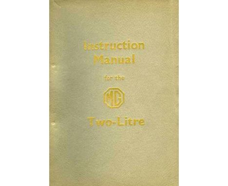 M.G. Two-Litre (SA) Instruction Manual,  94pp. and a grey card cover with metal clip held pages, the original dated 1936, and