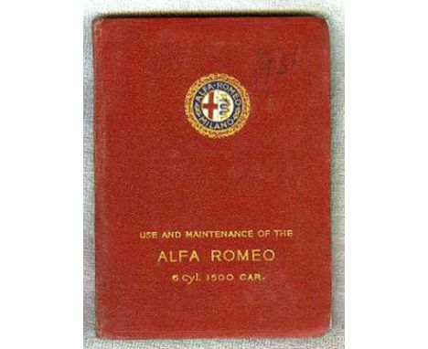Alfa Romeo 1500cc. 'Use and Maintenance' booklet circa 1931,  64pp. and four fold-out specification sheets, red buckram cover