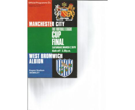 Football Vintage programme Manchester City v West Bromwich Albion League Cup Final Wembley Stadium 7th March 1970. Good Condi