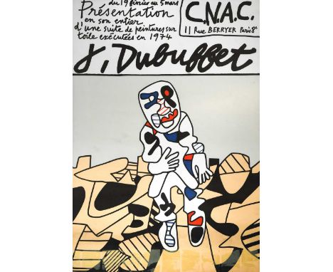 Two unframed exhibition posters, to include: Jean Dubuffet (1901-1985), poster for C.N.A.C, 1974, offset lithograph 69.5 x 49