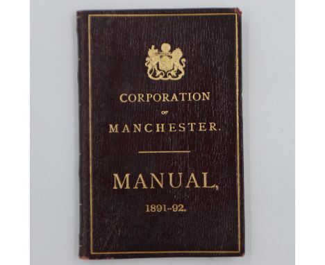 Corporation of Manchester manual 1891-1892. UK P&amp;P Group 1 (£16+VAT for the first lot and £2+VAT for subsequent lots) 
