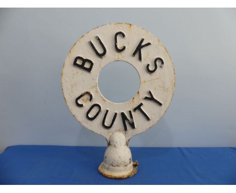 A Vintage cast iron 'Bucks County' circular Road Sign, W 45 cm x H 59 cm x D 16 cm. 