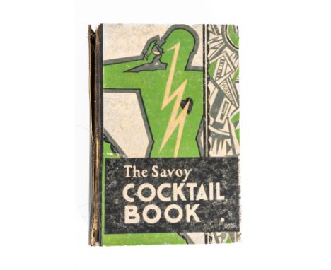 CRADDOCK, Harry (1876-1963). THE SAVOY COCKTAIL BOOKLondon: Constable and Company, Ltd., 1930, 8vo, coloured decorations by G