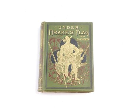 G A Henty. Under Drake's Flag, first format, gilt tooled green cloth, published by Blackie &amp; Son, London.