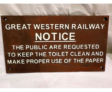 GWR notice sign, W: 30 cm. P&amp;P Group 1 (£14+VAT for the first lot and £1+VAT for subsequent lots) 