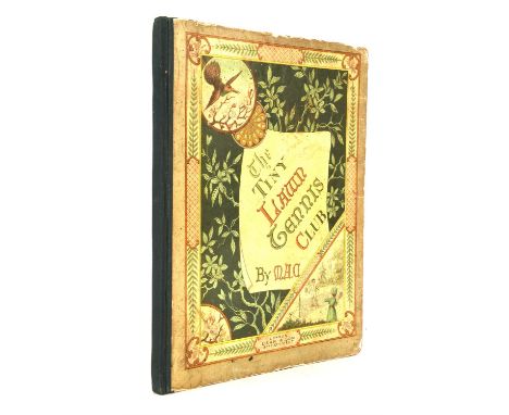 Cruse, Mary Anne (known as MAC): THE TINY LAWN TENNIS CLUB; published by Dean & Son in London in small 4to beautifully decora
