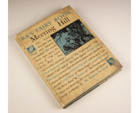 'BB'S FAIRY BOOK MEETING HILL, illustrated by D.J. Watkins Pitchford, first edition, blue cloth boards, silver embossed title