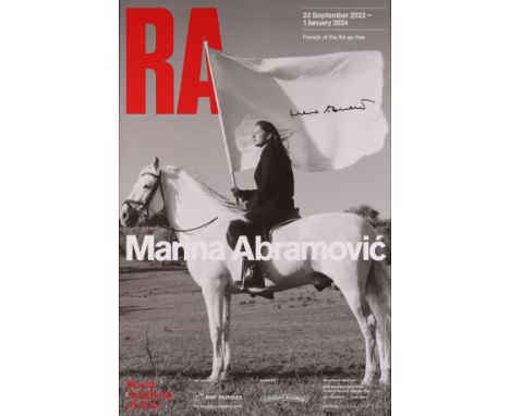 Marina Abramović,  Serbian b.1946-Three RA Posters; each offset lithograph in colour on wove,  each signed in marker pen,  ea