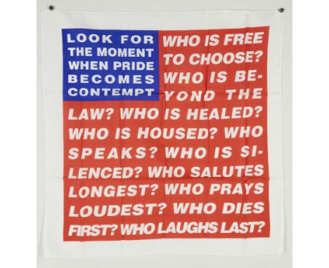 Barbara Kruger,American b.1945- Untitled (flag), 2020; screenprint in colours on cotton, from Artists Band Together,published