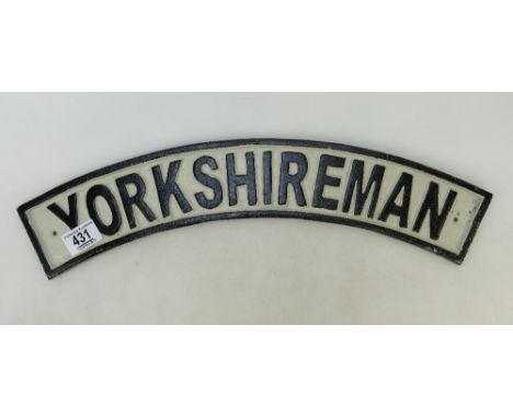 A cast metal railway engine sign: Yorkshireman