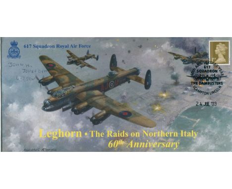 617 SQUADRON: 617 Squadron Operation Leghorn, the raids on Northern Italy cover signed by 617 Sq veteran John Jones DFM who t