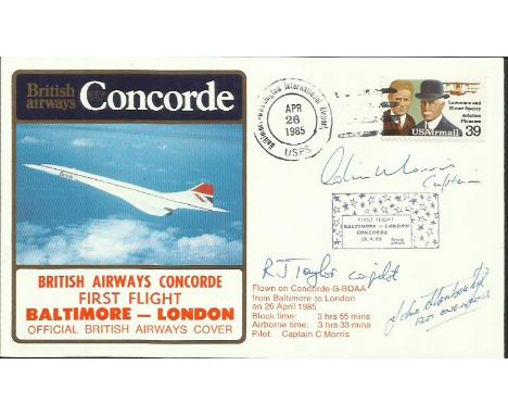 Crew Signed scarce British Airways Concorde cover flown on the 1st flight Baltimore-London 26/4/1985. Flown on G-BOAA and sig