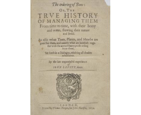 Levett (John). The Ordering of Bees: or, the True History of Managing them from time to time, with their hony and waxe, shewi