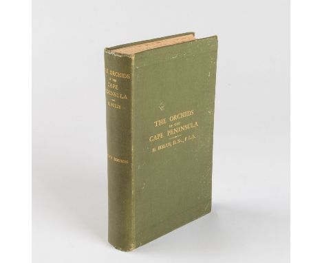 THE ORCHIDS OF THE CAPE PENINSULAHarry Bolus, Edited by Harriet M L Bolus and Alice M GreeneCape Town: Darter Bros & Co, 1918