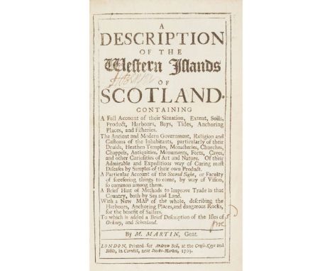 Martin, Martin A Description of the Western Islands of Scotland London: Andrew Bell, 1703. First edition, 8vo, folding map, f