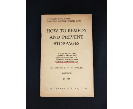 WHITAKERS HOME GUARD AUTOMATIC WEAPON TRAINING MANUAL 