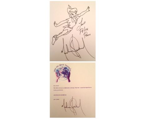 MICHAEL JACKSON; Hand drawn image of Peter Pan, inscribed Love Peter Pan" and signed by the artist 30 x 21cm. Together with l