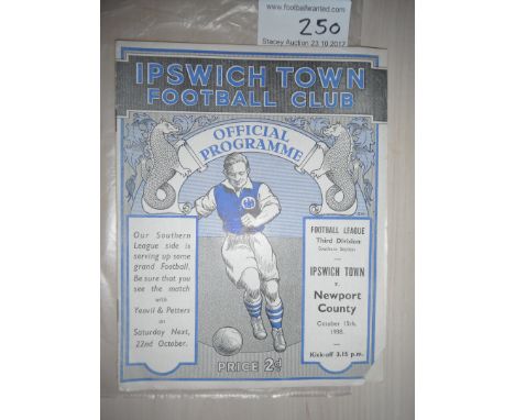 38/39 Ipswich Town v Newport County Football Programme: Dated 15 10 1938 from Ipswich Towns first attemp at league football. 