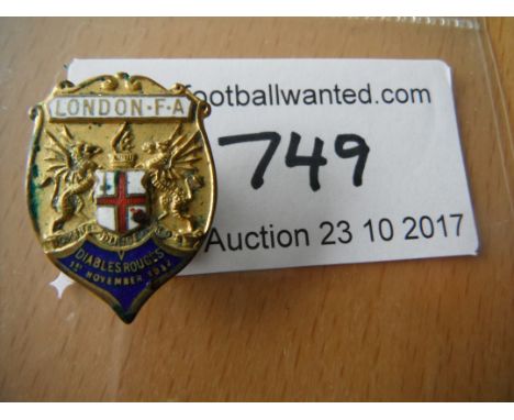 1932 London FA v Diables Rouge Football Badge: Issued to player Walter Pollard of West Ham for the match in which he played f