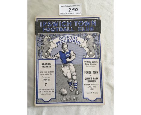 38/39 Ipswich Town v QPR Football Programme: Very good condition dated 10 4 1939. Light fold but no writing.