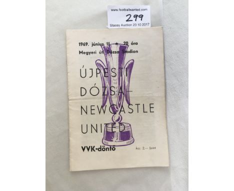 1969 Fairs Cup Final Signed Football Programme: Ujpest Dozsa v Newcastle United in good condition with light fold. The rear i