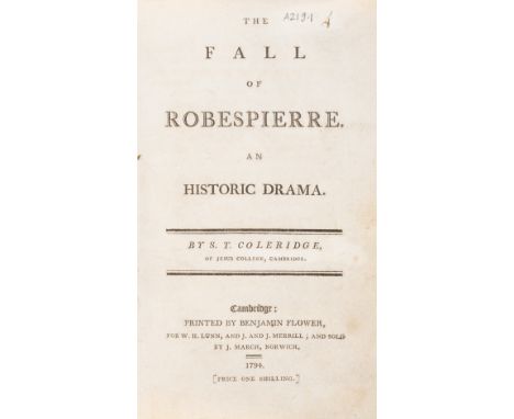 Coleridge (Samuel Taylor) The Fall of Robespierre. An Historical Drama, first edition, proposal f. at end, title with small i