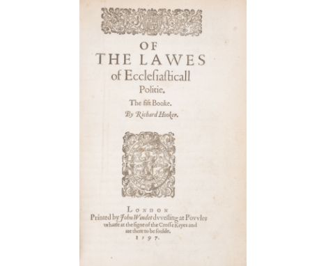 Hooker (Richard) Of the Lawes of Ecclesiasticall Politie, first edition, 2 separate works bound together, each with woodcut d