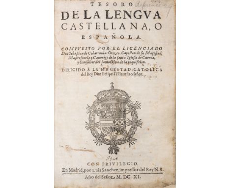 Spanish Dictionary.- Orozco (Sebastian de Corbarruvias) Tesoro de la Lengua Castellana, o Espanola, first edition, title with