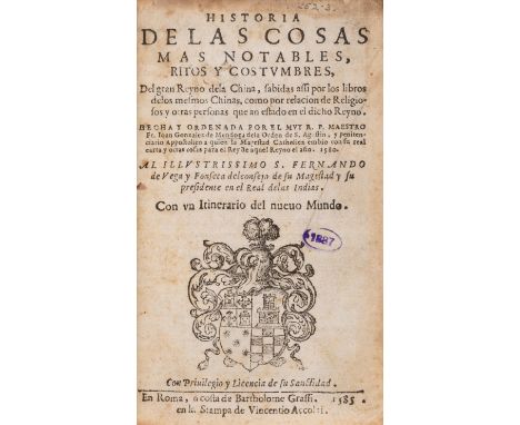 China.- Gonzalez de Mendoza (Juan) Historia de las Cosas Mas Notables, Ritos y Costumbres, del gran Reyno dela China...con un