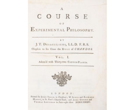 Mathematics.- Newton (Sir Isaac).- Desaguliers (John Theophilus) A Course of Experimental Philosophy, 2 vol., first edition, 
