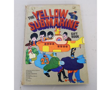 'The Yellow Submarine Gift Book', published by Brodax, 'Authorized Edition Based on the Beatles' Cartoon Film 'The Yellow Sub