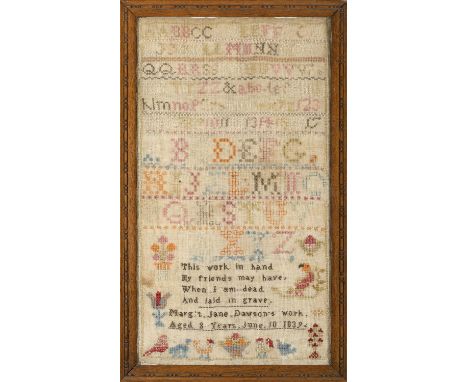 AN ANTIQUE ENGLISH NEEDLEWORK SAMPLER,by Mary-Jane Dawson, Aged 8 Years, June 10, 1839, 45.5 x 25cm  (PL ref 9233)Provenance: