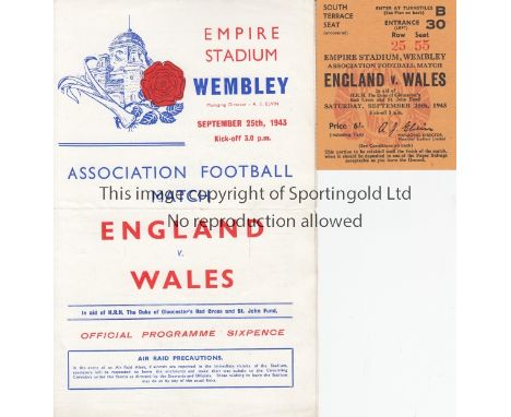 ENGLAND - WALES 43  Programme and match ticket (seat), England v Wales, 25/9/43 at Wembley. Programme has slight wear along f