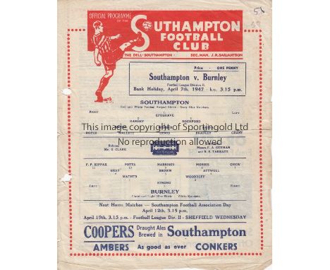 SOUTHAMPTON - BURNLEY 47   Scarce Southampton home programme v Burnley, 7/4/47, punch-holes but print not affected, number on