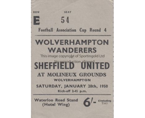 WOLVES - SHEF UTD 50   Match ticket, Wolves v Shef Utd, 28/1/50, FA Cup.   Good