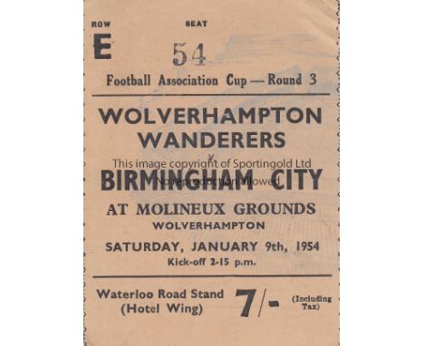 WOLVES - BIRMINGHAM 54   Match ticket, Wolves v Birmingham City, 9/1/54, Cup, slight scuffs to rear.  Generally good