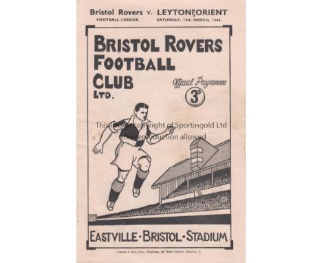 BRISTOL ROVERS   Programme Bristol Rovers v Leyton Orient 13th March 1948. Very light ageing. No writing.     Generally good