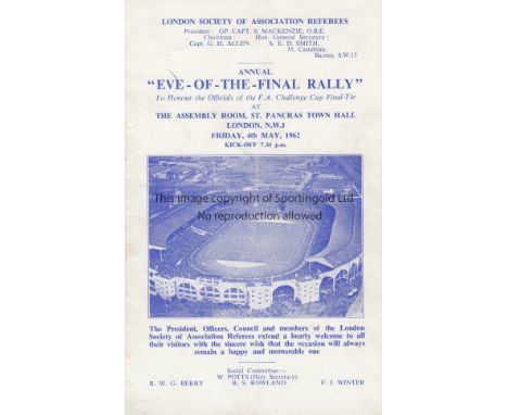 EVE OF FINAL   Programme for the Eve of Final Rally 4th May 1962 at St Pancras Town Hall, London to honour the officials of t