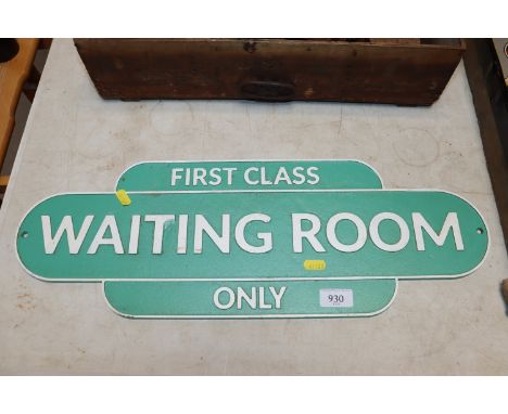 A cast iron sign "First Class Waiting Room Only"