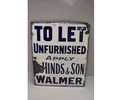 20th century advertising enamel sign for To Let Unfurnished Hinds and Son Walmer.
15 inch wide by 1ft long.&nbsp;