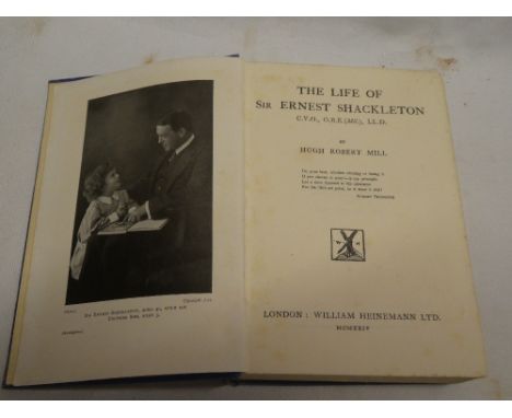 Mill (H. R.) The Life of Sir Ernest Shackleton, one vol 1924 with dedication to E. M. R. McKee relating to Shackleton College