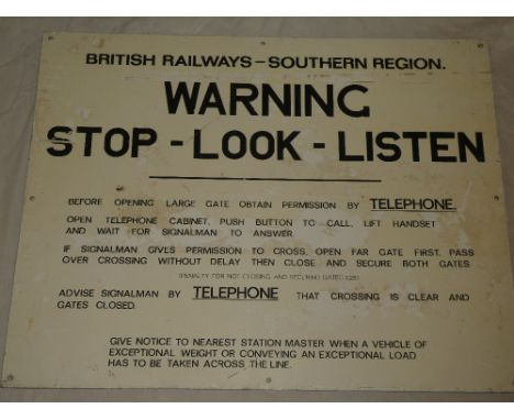 A British Railway Southern Region aluminium rectangular railway sign "Warning - Stop - Look - Listen - Before Opening The Lar